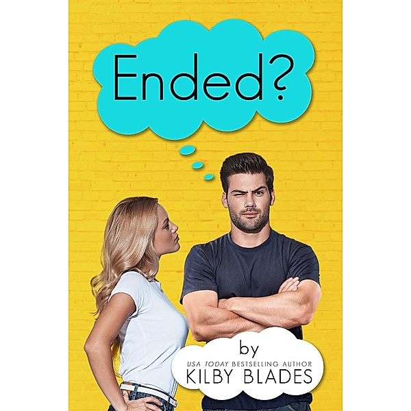 Ended (Modern Love, #2) / Modern Love, Kilby Blades