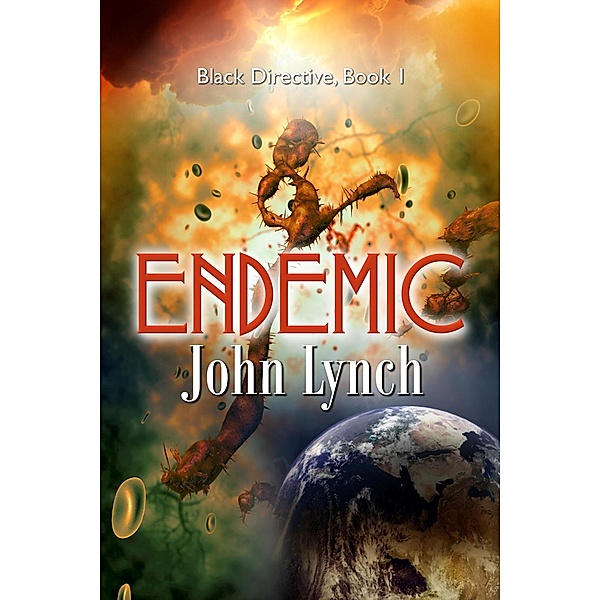 Endemic (Black Directive, #1) / Black Directive, John L. Lynch