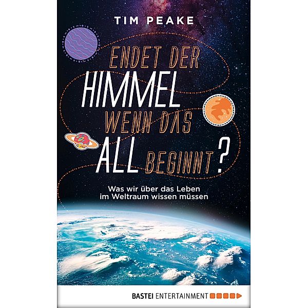 Endet der Himmel, wenn das All beginnt?, Tim Peake