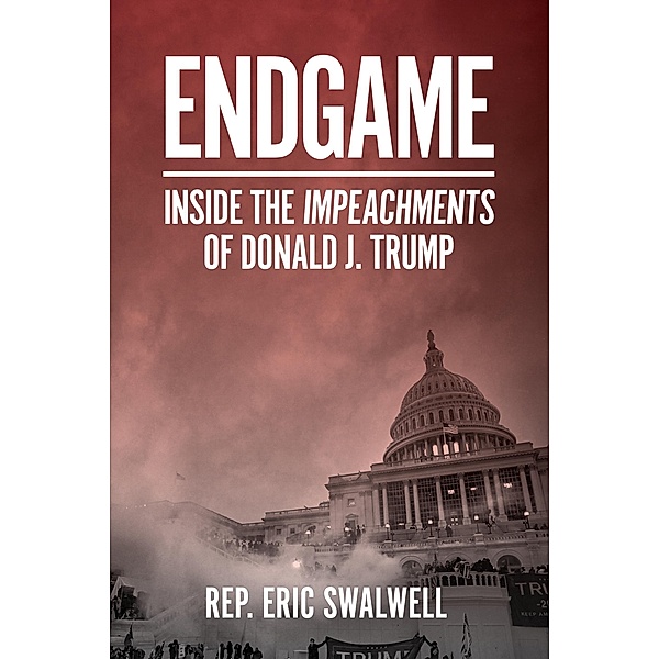 Endgame, Eric Swalwell