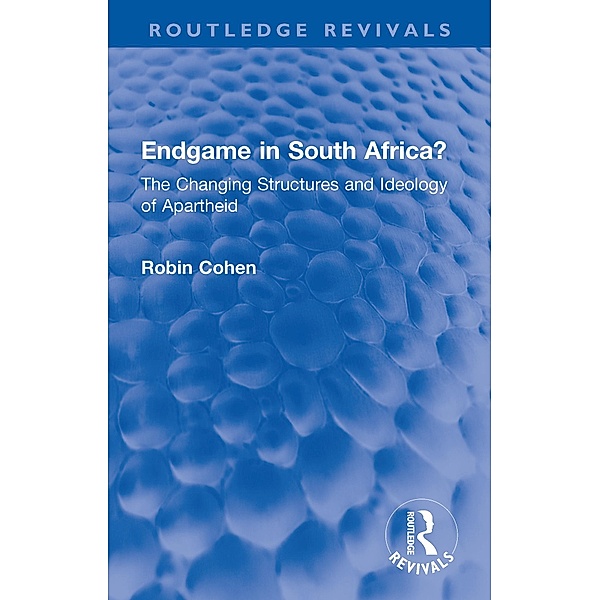 Endgame in South Africa?, Robin Cohen