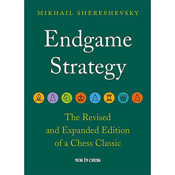 Endgame Strategy, Mikhail Shereshevsky