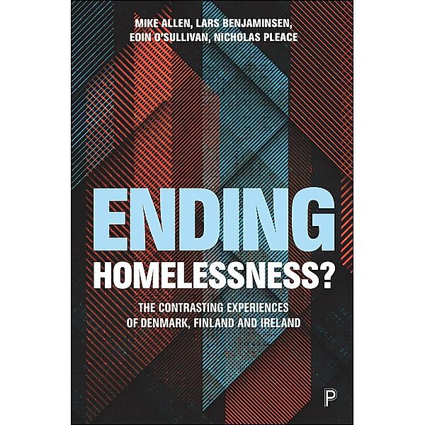 Ending Homelessness?, Mike Allen, Lars Benjaminsen