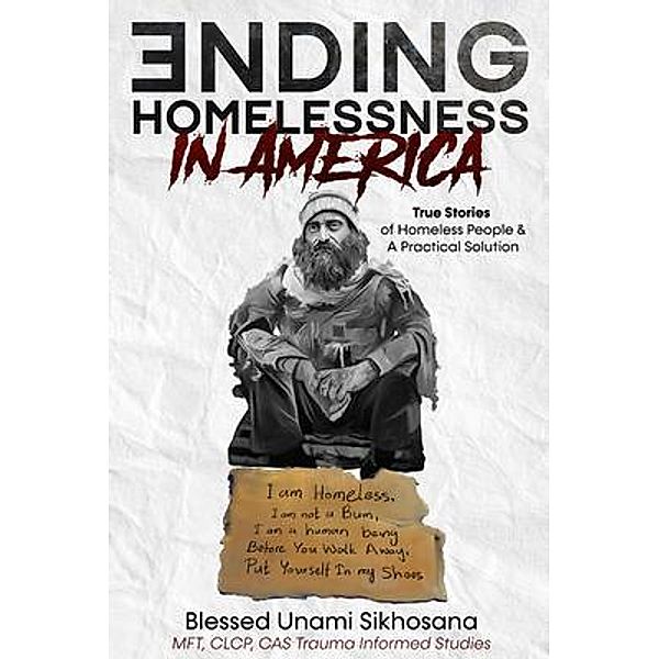 Ending Homelessness in America, Blessed Sikhosana