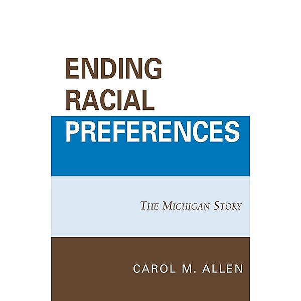 Ending Racial Preferences / Lexington Studies in Political Communication