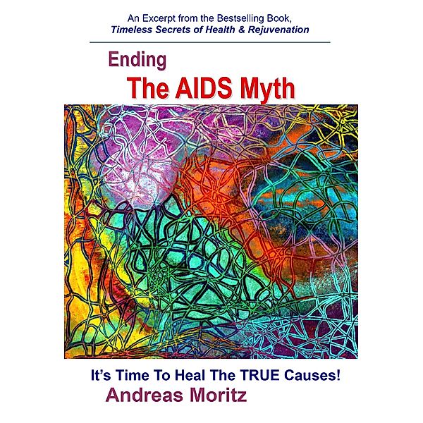 Ending the AIDS Myth, Andreas Moritz
