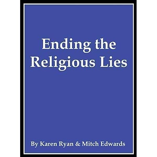 Ending the Religious Lies, Mitch Edwards