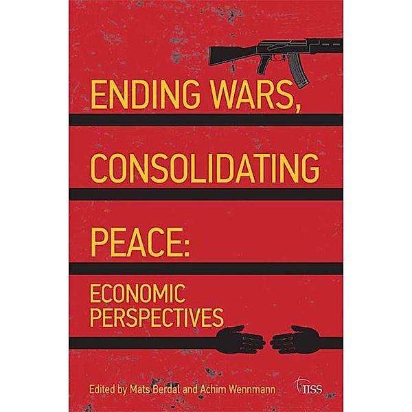 Ending Wars, Consolidating Peace, Mats Berdal, Achim Wennmann