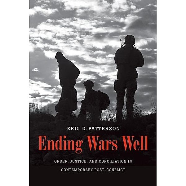 Ending Wars Well, Eric D. Patterson