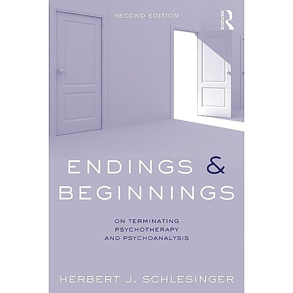 Endings and Beginnings, Second Edition, Herbert J. Schlesinger