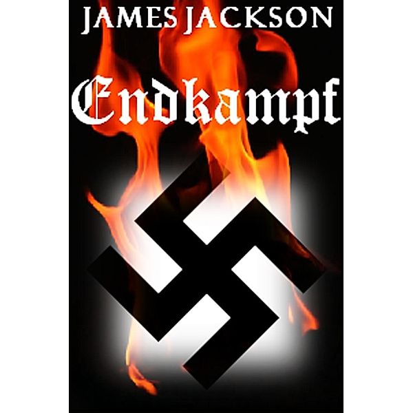 Endkampf / James Jackson, James Jackson