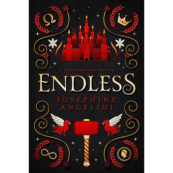Endless: A Starcrossed Novel / Starcrossed, Josephine Angelini