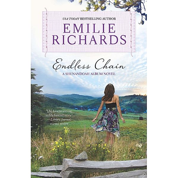 Endless Chain / A Shenandoah Album Novel Bd.2, Emilie Richards