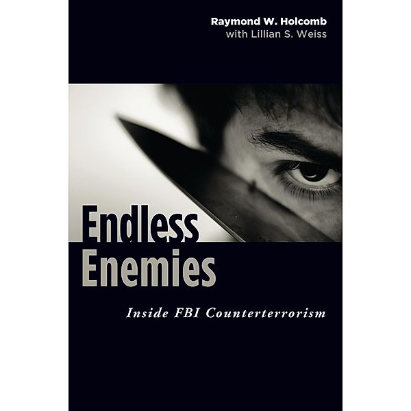 Endless Enemies, Holcomb Raymond Holcomb