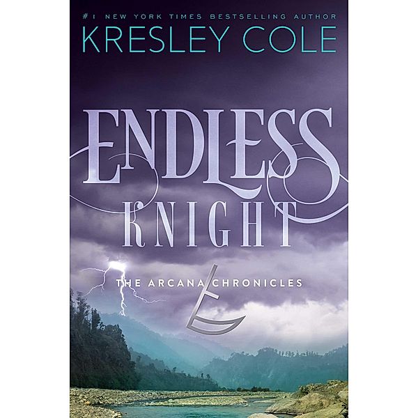 Endless Knight / The Arcana Chronicles, Kresley Cole