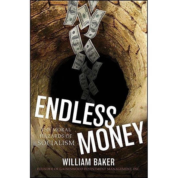 Endless Money, William Baker