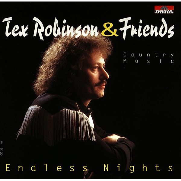 Endless Nights, Tex Robinson & Friends