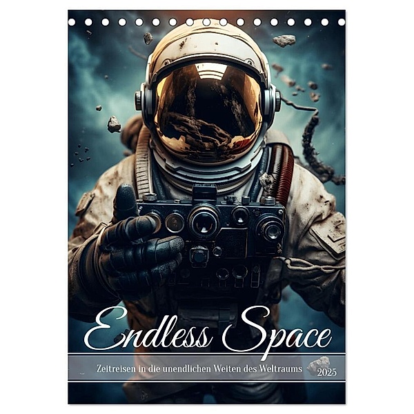 Endless Space - Zeitreisen in die unendlichen Weites des Weltraums (Tischkalender 2025 DIN A5 hoch), CALVENDO Monatskalender, Calvendo, HollywayArt