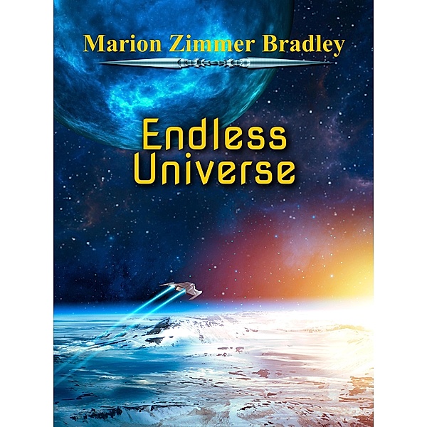 Endless Universe, Marion Zimmer Bradley