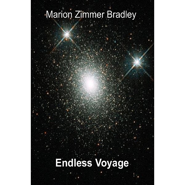 Endless Voyage, Marion Zimmer Bradley