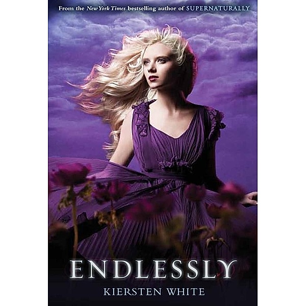 Endlessly / Paranormalcy Bd.3, Kiersten White
