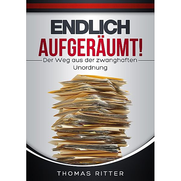 Endlich aufgeräumt!, Thomas Ritter