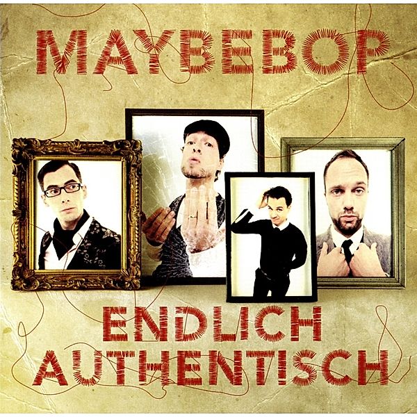 Endlich Authentisch, Maybebop