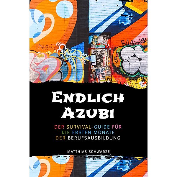 Endlich Azubi, Matthias Schwarze