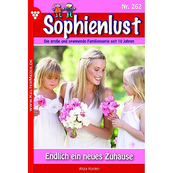 Endlich ein neues Zuhause / Sophienlust Bd.262, Bettina Clausen