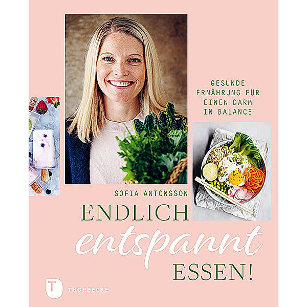 Endlich entspannt essen, Sofia Antonsson