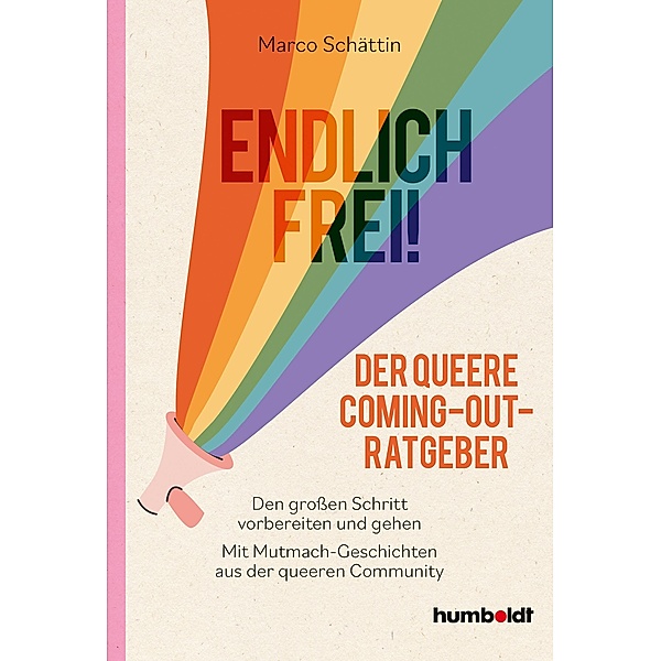 Endlich frei! Der queere Coming-out-Ratgeber, Marco Schättin