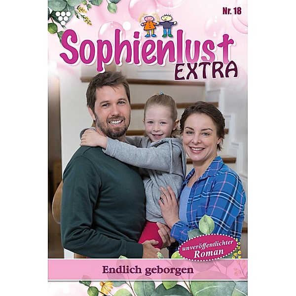 Endlich geborgen / Sophienlust Extra Bd.18, Gert Rothberg