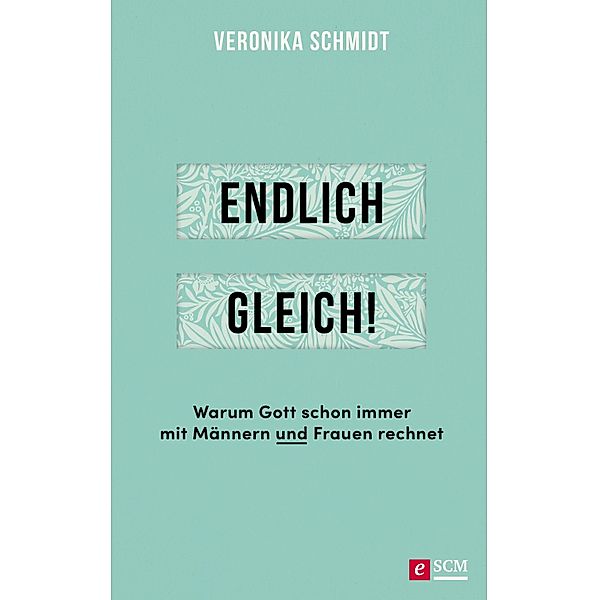 Endlich gleich!, Veronika Schmidt