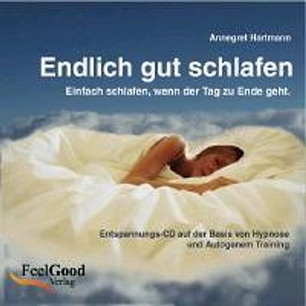 Endlich gut schlafen, 1 Audio-CD, Annegret Hartmann