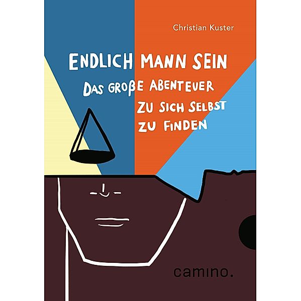 Endlich Mann sein, Christian Kuster