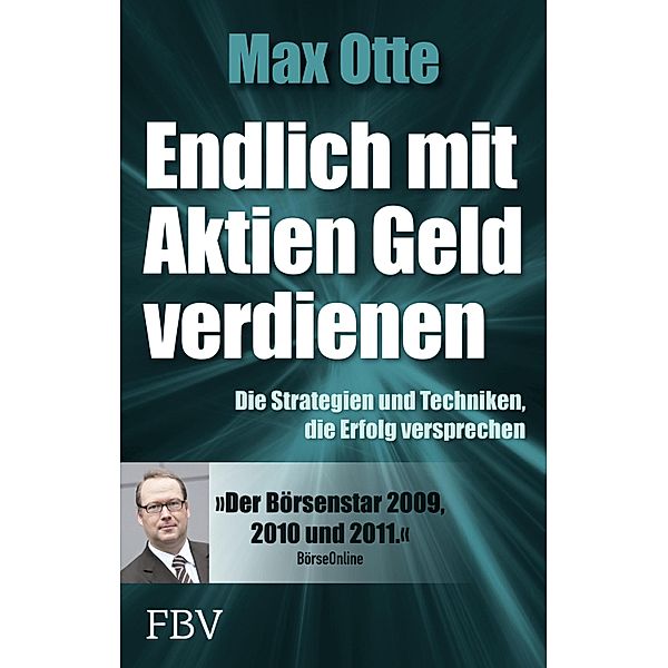 Endlich mit Aktien Geld verdienen, Otte Max