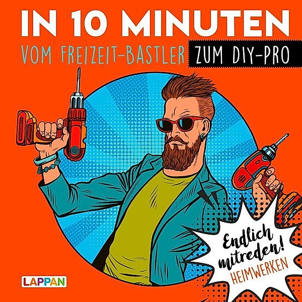 Endlich mitreden! / Endlich mitreden!: In 10 Minuten vom Freizeit-Bastler zum DIY-Pro, Peter Gitzinger, Linus Höke, Roger Schmelzer