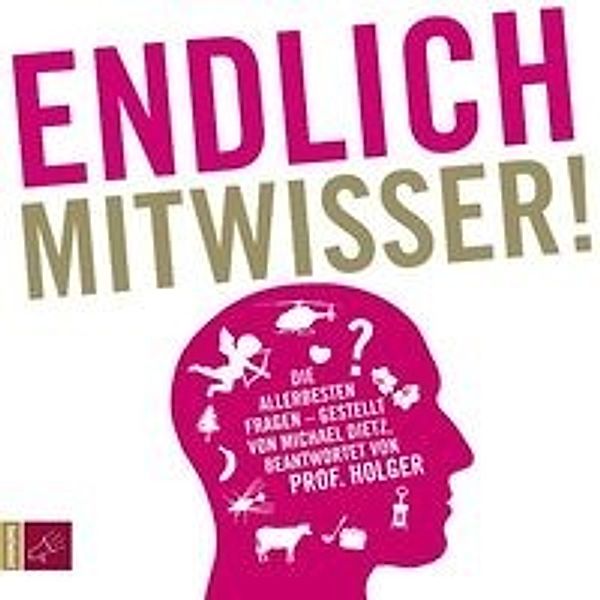 Endlich Mitwisser!, 1 Audio-CD, Michael Dietz, Holger Wormer