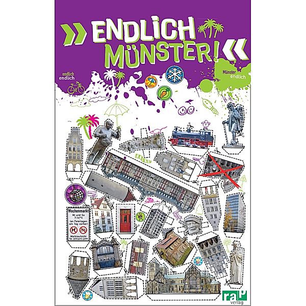 Endlich Münster! / Endlich ...! Dein Stadtführer, Natascha Kalmbach, Dirk Mielke, David Pepping, Tilman Thiele, Michelle Tho¨nnes