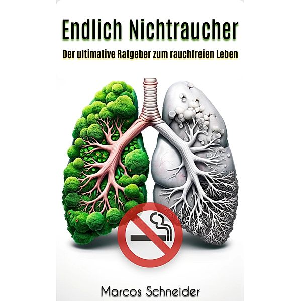 Endlich Nichtraucher:, Marcos Schneider