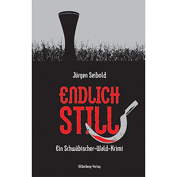 Endlich still, Jürgen Seibold