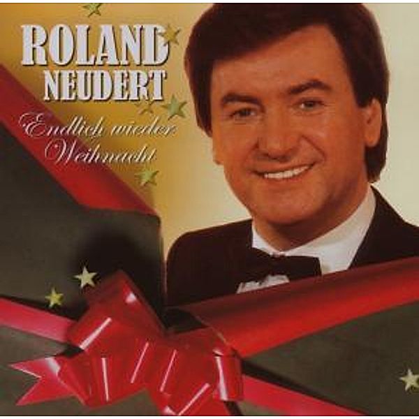 Endlich Wieder Weihnacht, Roland Neudert