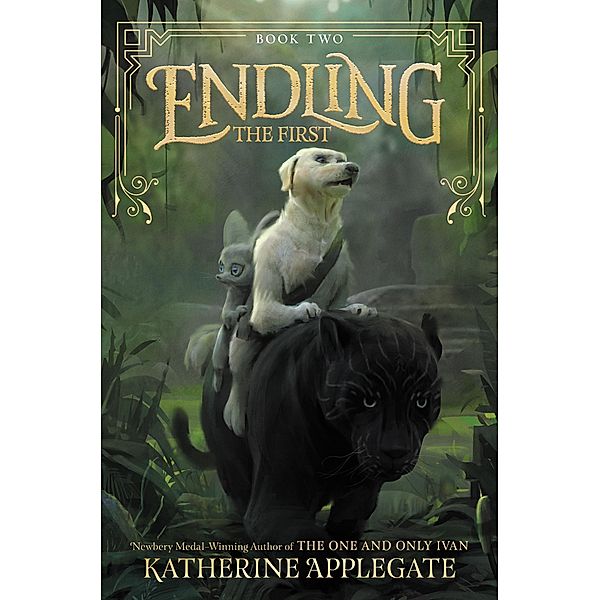 Endling #2: The First / Endling Bd.2, Katherine Applegate
