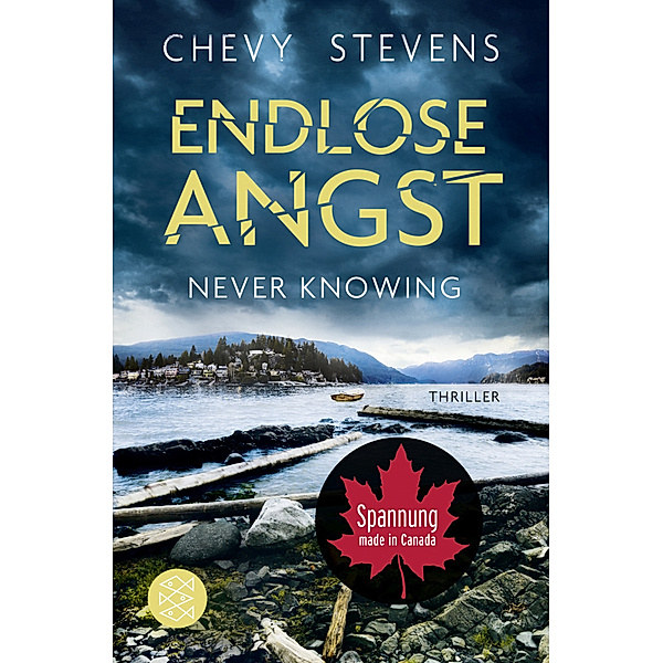 Endlose Angst - Never Knowing / Spannung made in Kanada Bd.2, Chevy Stevens
