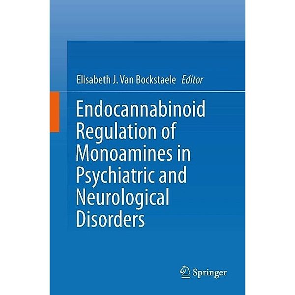 Endocannabinoid Regulation of Monoamines in Psychiatric and Neurological Disorders