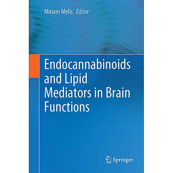 Endocannabinoids and Lipid Mediators in Brain Functions