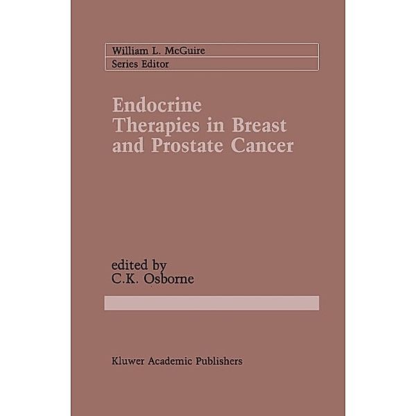 Endocrine Therapies in Breast and Prostate Cancer / Cancer Treatment and Research Bd.39