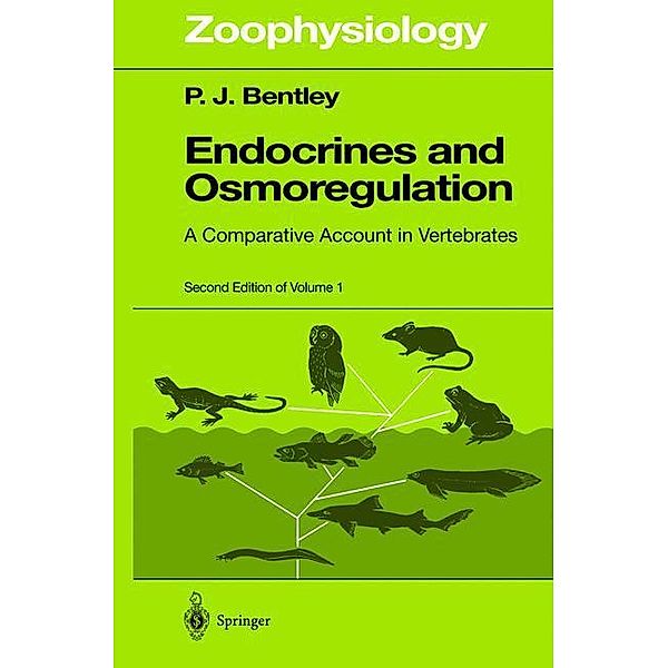 Endocrines and Osmoregulation, P.J. Bentley