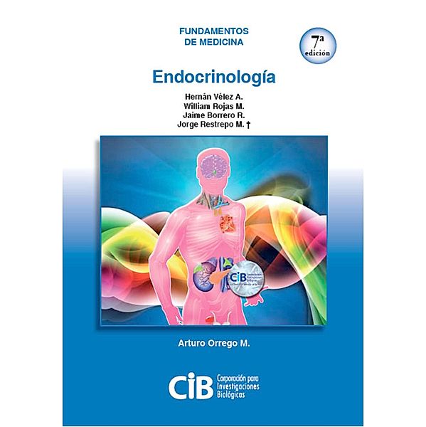 Endocrinología, 7a Ed., Arturo Orrego M