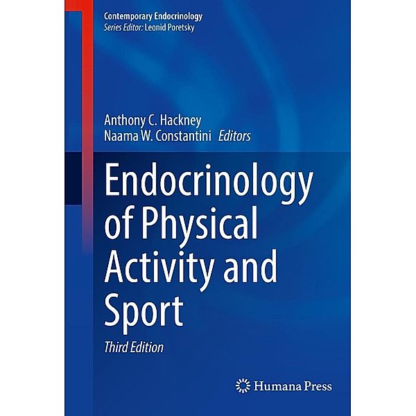 Endocrinology of Physical Activity and Sport / Contemporary Endocrinology